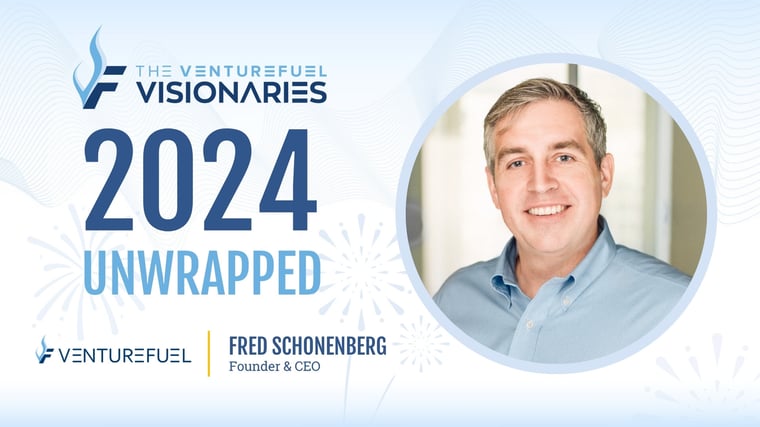 2024 Unwrapped — VentureFuel CEO Fred Schonenberg