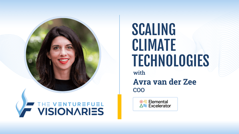 Scaling Climate Technologies — Elemental Excelerator's Avra van der Zee