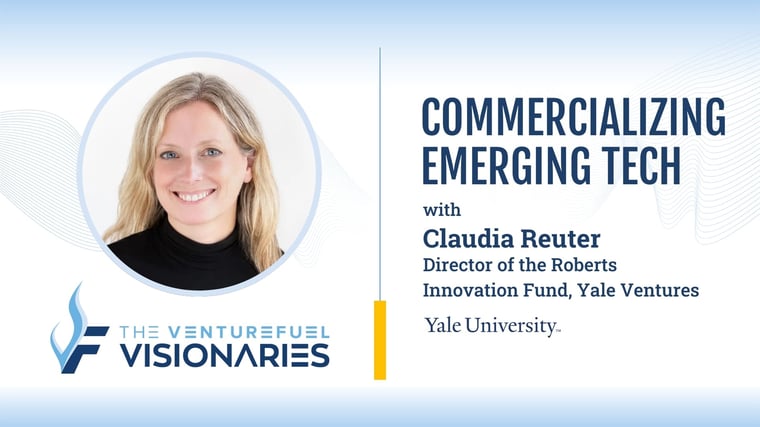 Commercializing Emerging Tech — Yale Venture's Claudia Reuter