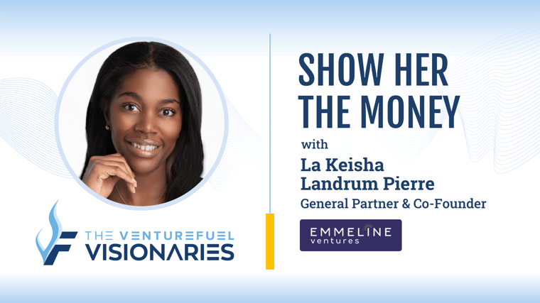 Show Her the Money With La Keisha Landrum Pierre