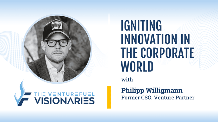 Igniting Innovation In the Corporate World — Philipp Willigmann