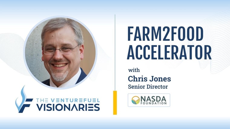 Farm2Food Accelerator — NASDA Foundation Senior Director Chris Jones