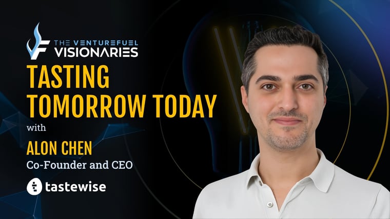 Tasting Tomorrow Today — Tastewise Co-Founder and CEO Alon Chen