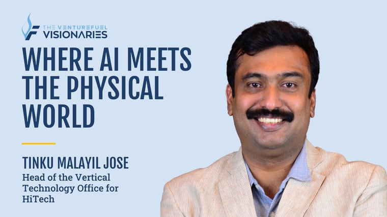 Where AI Meets the Physical World with Quest Global Tinku Malayil Jose